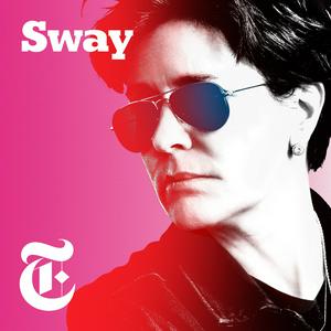 Listen to Sway in the App