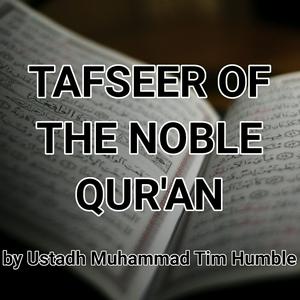 Tafseer Of Juzz 'Amma by Ustadh Muhammad Tim Humble