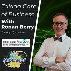 Listen to Taking Care Of Business with Ronan Berry in the App