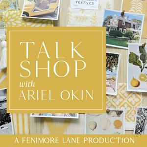 Listen to Talk Shop with Ariel Okin: A Fenimore Lane Production in the App