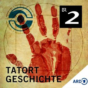 Listen to Tatort Geschichte - True Crime meets History in the App