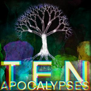 Listen to Ten Apocalypses in the App