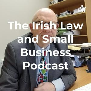 Listen to The Irish Law and Small Business Podcast in the App