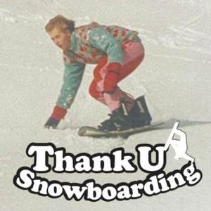 Thank U Snowboarding