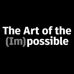Listen to The Art of the Impossible in the App