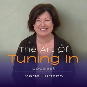 The Art Of Tuning In Podcast