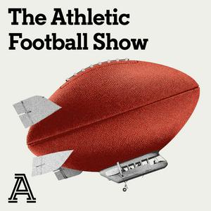 Listen to The Athletic Football Show: A show about the NFL in the App