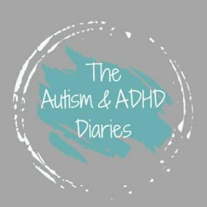 The Autism & ADHD Diaries Podcast