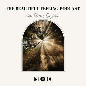 Listen to The Beautiful Feeling Podcast in the App