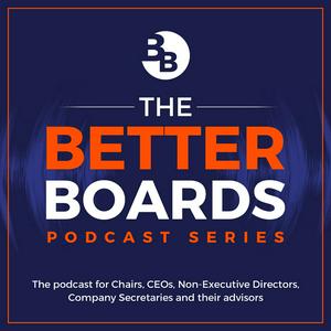 Listen to The Better Boards Podcast Series in the App