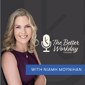 The Better Workday Podcast