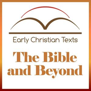 Listen to The Bible and Beyond in the App
