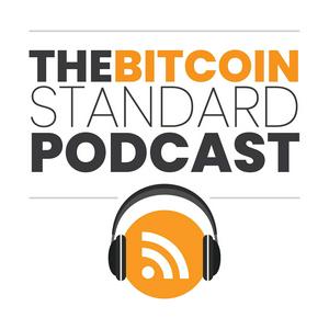 Listen to The Bitcoin Standard Podcast in the App