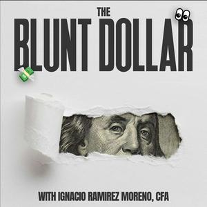 The Blunt Dollar
