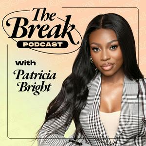 Listen to The Break in the App