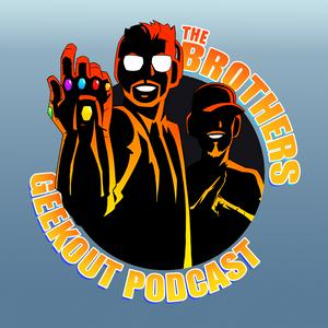 Listen to The Brothers Geek Out Podcast in the App