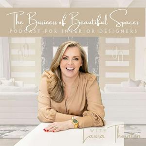 The Business of Beautiful Spaces Podcast for Interior Designers