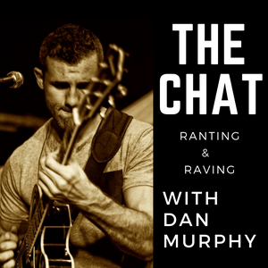 Listen to The Chat - with Dan Murphy in the App