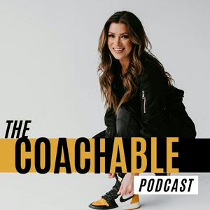 Listen to The Coachable Podcast in the App