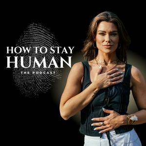 How to Stay Human