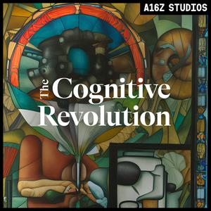 "The Cognitive Revolution" | AI Builders, Researchers, and Live Player Analysis