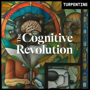 Listen to "The Cognitive Revolution" | AI Builders, Researchers, and Live Player Analysis in the App