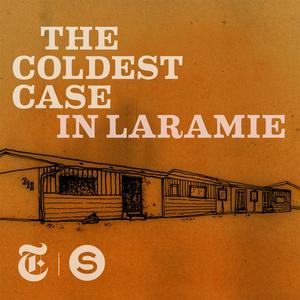 Listen to The Coldest Case In Laramie in the App