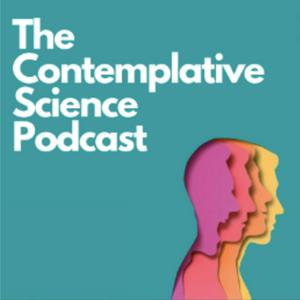 Listen to The Contemplative Science Podcast in the App