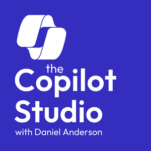 Listen to The Copilot Studio Podcast in the App