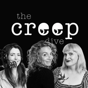 Listen to The Creep Dive in the App