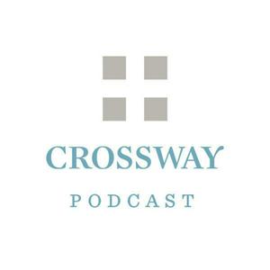 Listen to The Crossway Podcast in the App