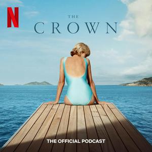 Listen to The Crown: The Official Podcast in the App