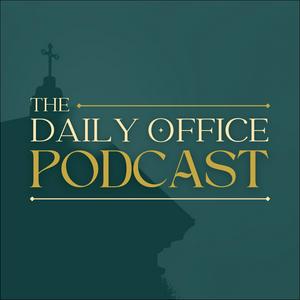 Listen to The Daily Office Podcast in the App