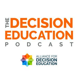 Listen to The Decision Education Podcast in the App