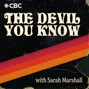 The Devil You Know with Sarah Marshall