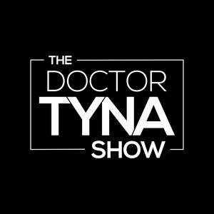 Listen to The Dr. Tyna Show in the App