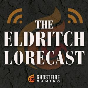 Listen to The Eldritch Lorecast in the App