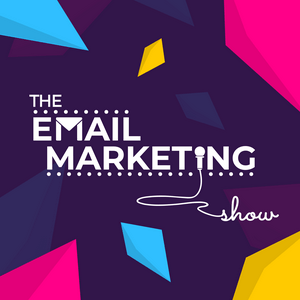 Listen to The Email Marketing Show in the App