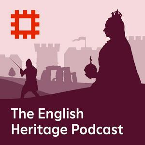 Listen to The English Heritage Podcast in the App