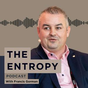 The Entropy Podcast