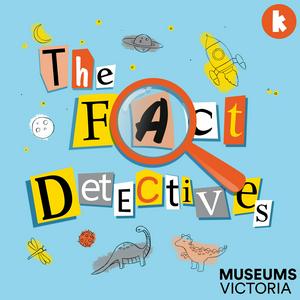 Listen to The Fact Detectives in the App