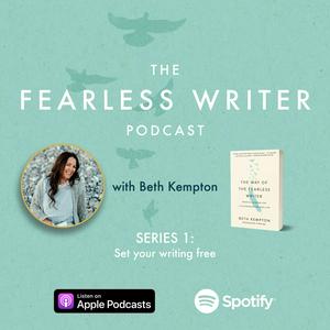 Listen to The Fearless Writer Podcast with Beth Kempton in the App