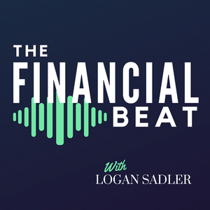 The Financial Beat with Logan Sadler