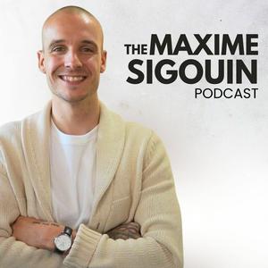 The Maxime Sigouin Podcast (Formerly Fit Vegan Podcast)