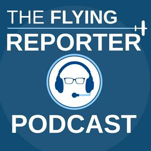 Listen to The Flying Reporter Podcast in the App