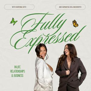 The Fully Expressed Podcast