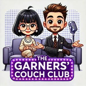 The Garner’s Couch Club Podcast