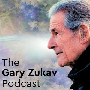 Listen to The Gary Zukav Podcast in the App