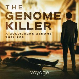 Listen to The Genome Killer in the App