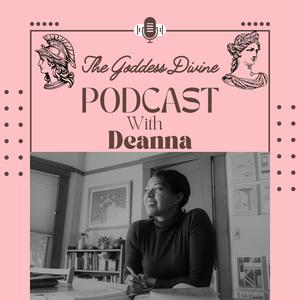 The Goddess Divine Podcast